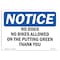 Signmission OSHA Notice, 5" Height, No Dogs No Bikes Allowed On The Putting Sign, 7" X 5", Landscape OS-NS-D-57-L-14489 - alternate 1